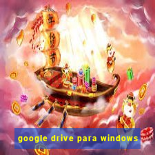 google drive para windows